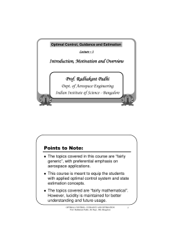 Introduction, Motivation and Overview Prof. Radhakant Padhi