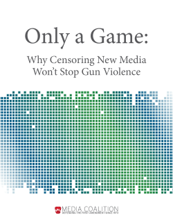 Only a Game: Why Censoring New Media Won`t