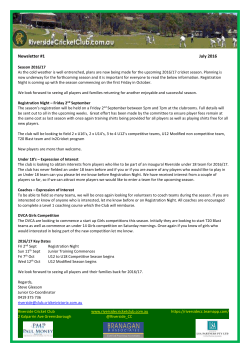 Newsletter #1 July 2016 Season 2016/17 As the cold weather is well