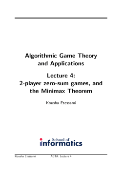 2-player zero-sum games, and the Minimax Theorem