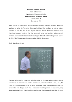 In this lecture, we continue our discussion on the Travelling