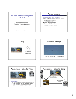 CS 188: Artificial Intelligence Announcements Today Motivating