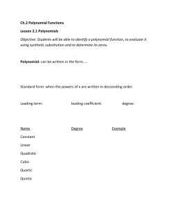 Examples: Use synthetic division to divide the
