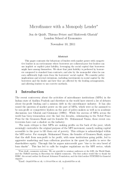 Microfinance with a Monopoly Lender