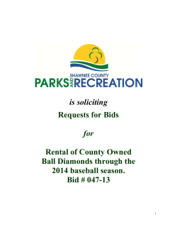 is soliciting Requests for Bids for Rental of County Owned Ball