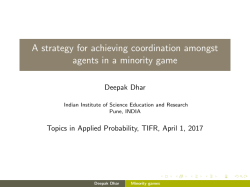 A strategy for achieving coordination amongst agents in a minority
