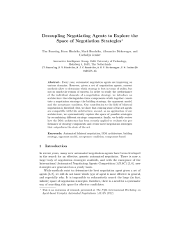 Decoupling Negotiating Agents to Explore the