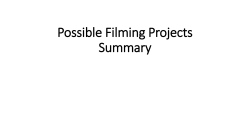 Possible Filming Projects Summary (PowerPoint)
