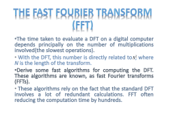 The Fast Fourier transform (FFT)