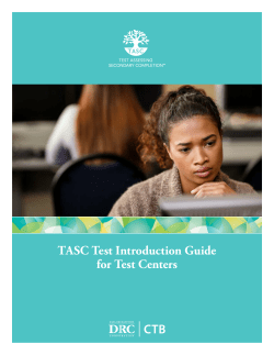 TASC Test Introduction Guide for Test Centers