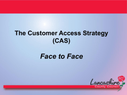 The Customer Access Strategy (CAS)