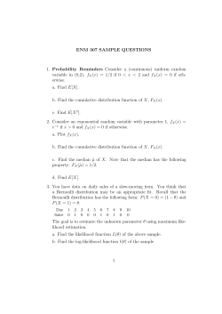 ENM 307 SAMPLE QUESTIONS 1. Probability Reminders Consider a