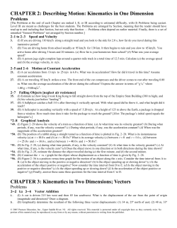 CHAPTER 2: Describing Motion: Kinematics in One Dimension