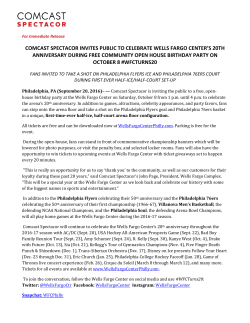 comcast spectacor invites public to celebrate wells fargo center`s