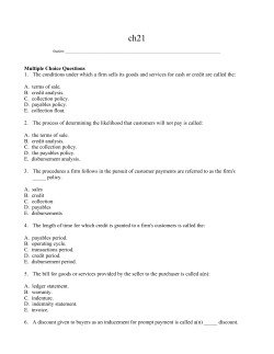 Multiple Choice Questions 1. The conditions under which a firm sells