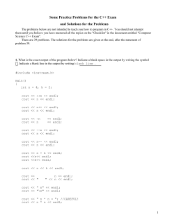 Some Practice Problems for the C++ Exam and Solutions for the