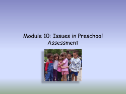 Module 10: Issues in Preschool Assessment
