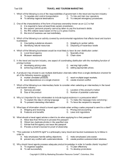 Test 939 TRAVEL AND TOURISM MARKETING 1 1. Which of the