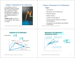 Chapter 4. Kinematics in Two Dimensions Chapter 4. Kinematics in