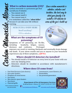 Since carbon monoxide is colorless, odorless and tasteless, the best