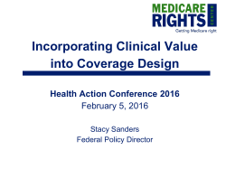 Incorporating Clinical Value into Coverage Design Stacy