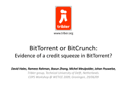 BitTorrent or BitCrunch: Evidence of a credit squeeze