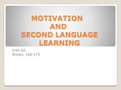 MOTIVATION AND SECOND LANGUAGE LEARNING