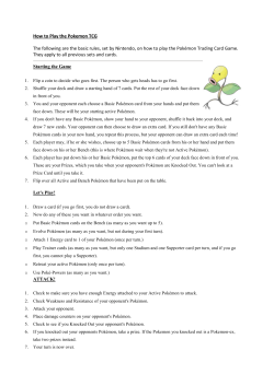 How to Play the Pokemon TCG The following are the basic rules, set