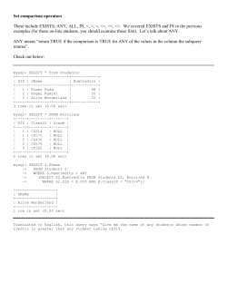 Set comparison operators These include EXISTS, ANY, ALL, IN