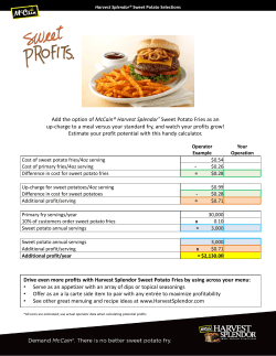 Drive even more profits with Harvest Splendor Sweet Potato Fries by