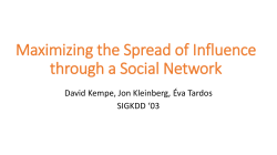 Maximizing the Spread of Influence through a Social Network