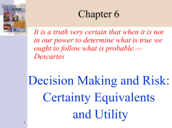 The certainty equivalent (CE)