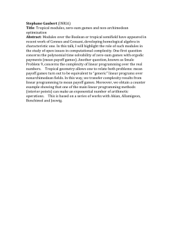 Stephane Gaubert (INRIA) Title: Tropical modules, zero