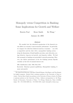 Monopoly versus Competition in Banking