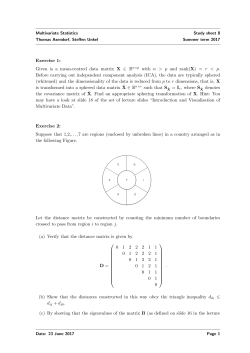 Exercise 1: Given is a mean-centred data matrix X ∈ R n×p with n