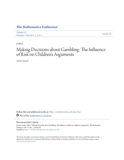 Making Decisions about Gambling: The Influence of Risk on