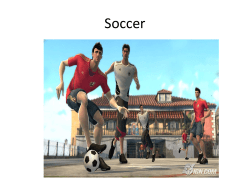 History of soccer - SWHSMarketing2011s