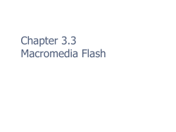 Chapter 3.3 Macromedia Flash