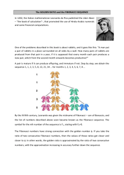 The GOLDEN RATIO and the FIBONACCI SEQUENCE In 1202, the