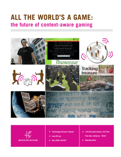 ALL THE WORLD`S A GAME: - Institute for the Future