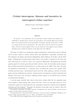 Cricket interruptus: fairness and incentive in interrupted cricket