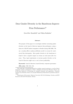 Does Gender Diversity in the Boardroom Improve Firm Performance?*