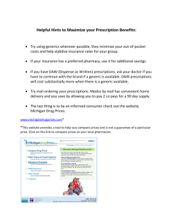 Helpful Hints to Maximize your Prescription Benefits:
