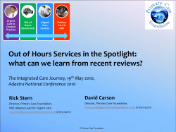 Out of Hours Services in the Spotlight: what can we learn from case