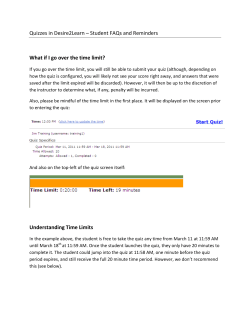Quizzes in Desire2Learn &ndash; Student FAQs and Reminders What if I
