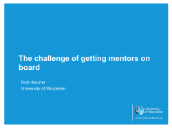Getting mentors on board Kath Baume Senior Lecturer