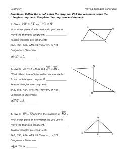Geometry Proving Triangles Congruent Directions: Follow the proof