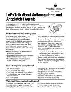 Let`s Talk About Anticoagulants and Antiplatelet Agents