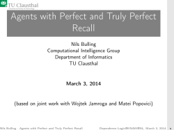 Agents with Perfect and Truly Perfect Recall