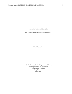 Success in Professional Baseball: The Value of Above Average